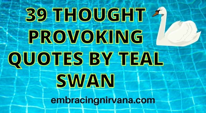 Teal Swan Quotes